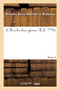 L'École Des Pères. Tome 3 (French Edition)