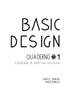 Basic Design. Quaderno #1 Esperienze Di Didattica Inclusiva (Italian Edition)
