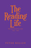The Reading Life: The Collected Columns