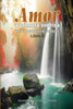 Amor A Primera Sonrisa. Libro Ii (Spanish Edition)