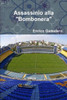 Assassinio Alla "Bombonera" (Italian Edition)