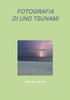 Fotografia Di Uno Tsunami (Italian Edition)