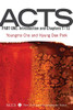 Acts, Part One: Introduction and Chapters 1-12 (New Covenant Commentary Series)