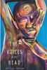 To The Voices In My Head