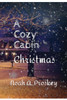 A Cozy Cabin Christmas