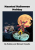 Haunted Halloween Holiday