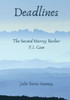 Deadlines : The 2Nd Murray Barber P. I. Case