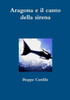 Aragona E Il Canto Della Sirena (Italian Edition)