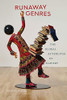 Runaway Genres: The Global Afterlives of Slavery