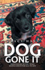 Dog Gone It: From Trauma To TailWags, Seeing God In The DayTo-Day