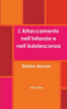 LAttaccamento NellInfanzia E NellAdolescenza (Italian Edition)