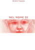 Nel Nome Di (Italian Edition)
