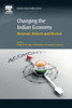 Changing The Indian Economy: Renewal, Reform And Revival