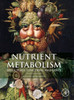Nutrient Metabolism: Structures, Functions, And Genes