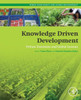 Knowledge Driven Development: Private Extension And Global Lessons (Public Policy And Global Development)
