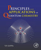 Principles And Applications Of Quantum Chemistry