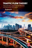 Traffic Flow Theory: Characteristics, Experimental Methods, And Numerical Techniques