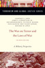 The War On Terror And The Laws Of War: A Military Perspective (Terrorism And Global Justice Series)