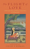 The Flight Of Love: A Messenger Poem Of Medieval South India By Venkatanatha