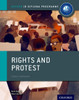 Rights And Protest: Ib History Course Book: Oxford Ib Diploma Program