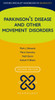 Parkinson's Disease And Other Movement Disorders (Oxford Specialist Handbooks In Neurology)