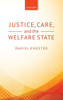 Justice, Care, And The Welfare State