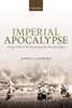 Imperial Apocalypse: The Great War And The Destruction Of The Russian Empire (The Greater War)