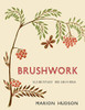 Brushwork: Elementary Brush-Forms