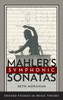 Mahler's Symphonic Sonatas (Oxford Studies In Music Theory)