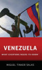 Venezuela: What Everyone Needs To Know® (What Everyone Needs To Knowrg)