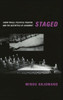 Staged: Show Trials, Political Theater, And The Aesthetics Of Judgment