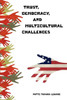 Trust, Democracy, And Multicultural Challenges