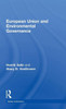 European Union And Environmental Governance (Global Institutions)