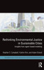 Rethinking Environmental Justice In Sustainable Cities: Insights From Agent-Based Modeling (Routledge Studies In Public Administration And Environmental Sustainability)