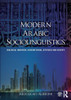 Modern Arabic Sociolinguistics