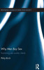 Why Men Buy Sex: Examining Sex Worker Clients (Routledge Studies In Crime And Society)