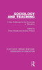 Sociology And Teaching (Routledge Library Editions: Sociology Of Education)
