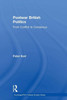 Postwar British Politics (Routledge/Psa Political Studies Series)