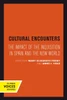 Cultural Encounters: The Impact Of The Inquisition In Spain And The New World (Volume 24) (Center For Medieval And Renaissance Studies, Ucla)