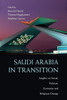 Saudi Arabia In Transition: Insights On Social, Political, Economic And Religious Change