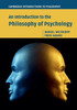 An Introduction To The Philosophy Of Psychology (Cambridge Introductions To Philosophy)
