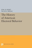 The History Of American Electoral Behavior (Quantitative Studies In History)