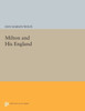 Milton And His England (Princeton Legacy Library, 1659)
