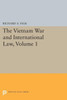 The Vietnam War And International Law, Volume 1 (American Society Of International Law)