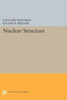 Nuclear Structure (Princeton Legacy Library, 1878)
