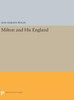 Milton And His England (Princeton Legacy Library, 1659)