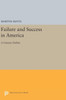 Failure And Success In America: A Literary Debate (Princeton Legacy Library, 1803)