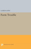 Farm Trouble (Princeton Legacy Library, 2184)