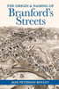 The Origin And Naming Of Branford's Streets