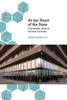 At The Heart Of The State: The Moral World Of Institutions (Anthropology, Culture & Society)